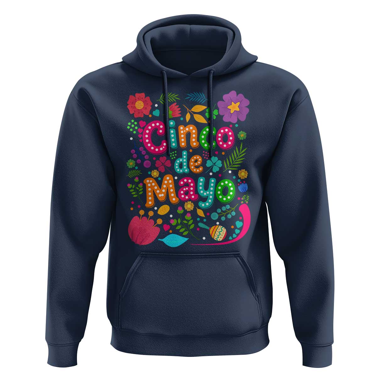 Cinco de Mayo Hoodie Funny Mexican Fiesta