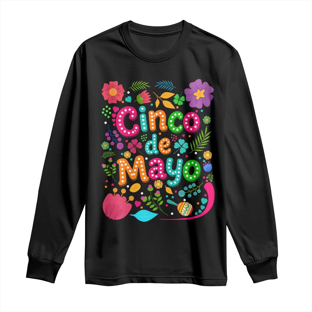 Cinco de Mayo Long Sleeve Shirt Funny Mexican Fiesta