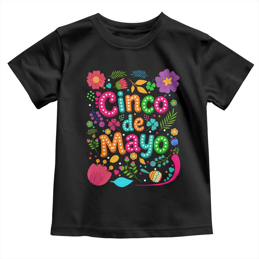 Cinco de Mayo Toddler T Shirt Funny Mexican Fiesta