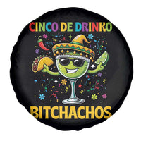 Cinco De Drinko Bitchachos Spare Tire Cover Funny Margarita Cinco De Mayo Mexican Fiesta