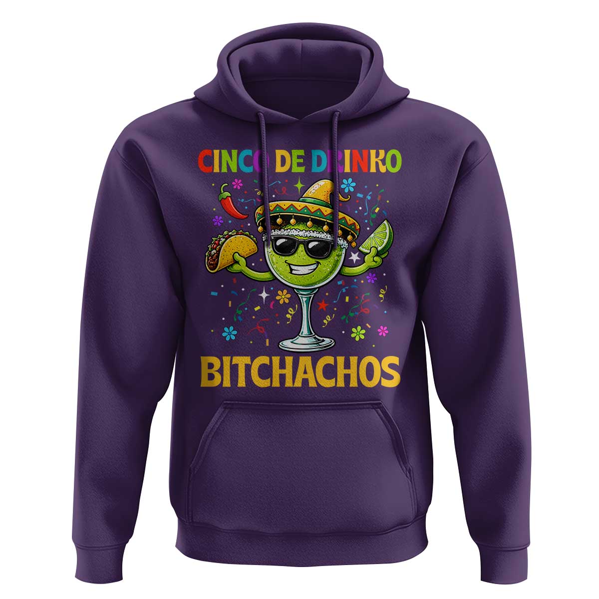 Cinco De Drinko Bitchachos Hoodie Funny Margarita Cinco De Mayo Mexican Fiesta