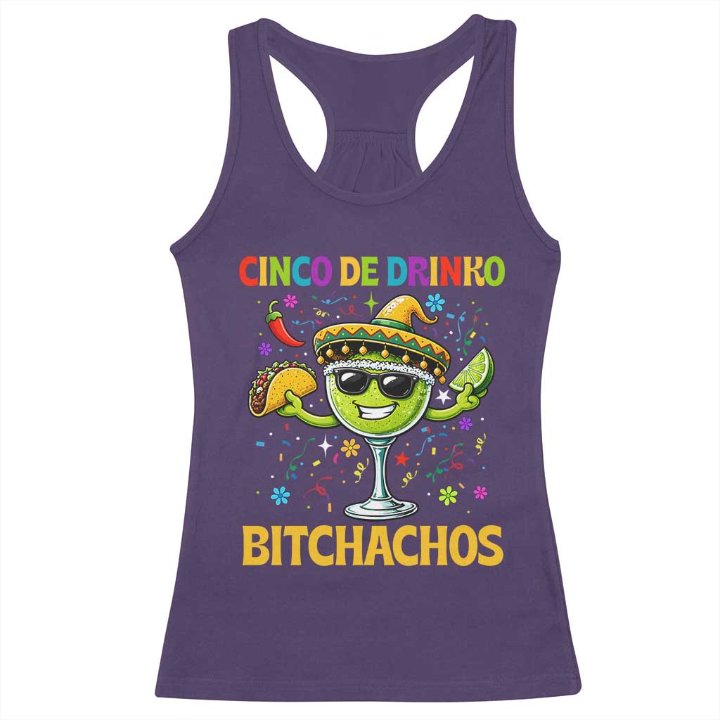 Cinco De Drinko Bitchachos Racerback Tank Top Funny Margarita Cinco De Mayo Mexican Fiesta