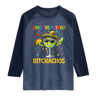 Cinco De Drinko Bitchachos Raglan Shirt Funny Margarita Cinco De Mayo Mexican Fiesta