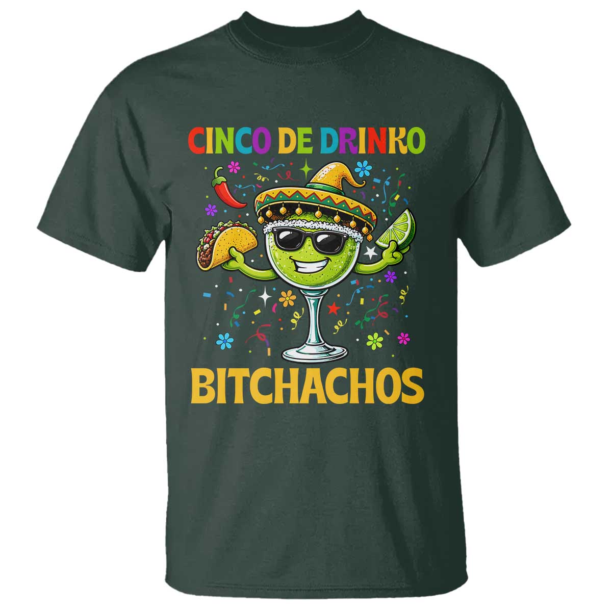 Cinco De Drinko Bitchachos T Shirt Funny Margarita Cinco De Mayo Mexican Fiesta
