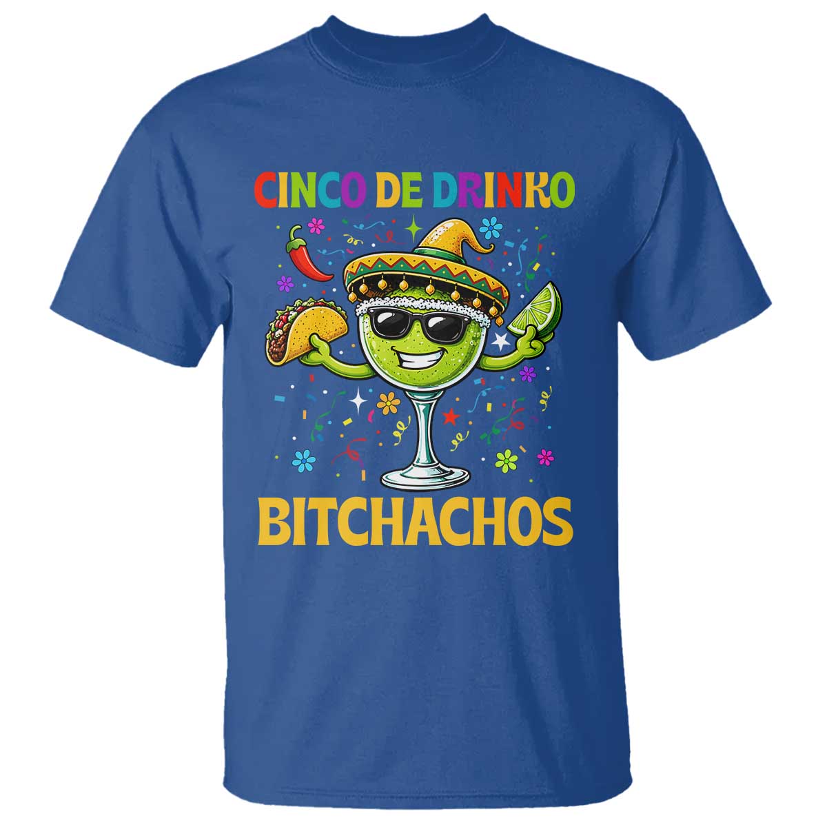 Cinco De Drinko Bitchachos T Shirt Funny Margarita Cinco De Mayo Mexican Fiesta
