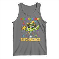 Cinco De Drinko Bitchachos Tank Top Funny Margarita Cinco De Mayo Mexican Fiesta