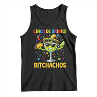 Cinco De Drinko Bitchachos Tank Top Funny Margarita Cinco De Mayo Mexican Fiesta
