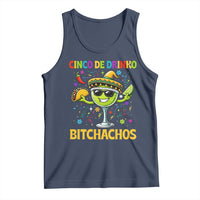 Cinco De Drinko Bitchachos Tank Top Funny Margarita Cinco De Mayo Mexican Fiesta