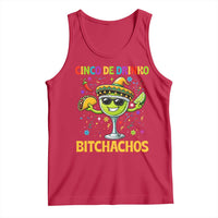 Cinco De Drinko Bitchachos Tank Top Funny Margarita Cinco De Mayo Mexican Fiesta