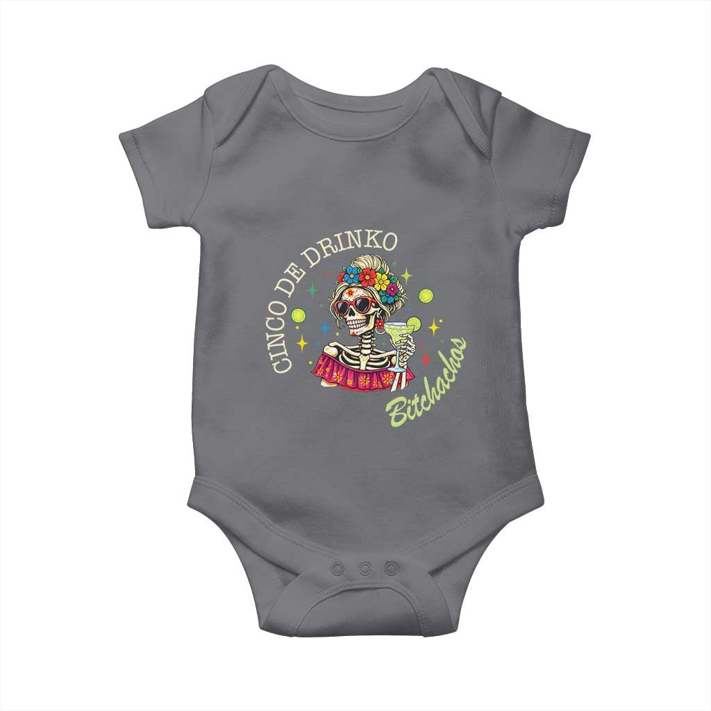 Cinco De Drinko Bitchachos Baby Onesie Funny Skeleton Drinking Margarita Fiesta Party