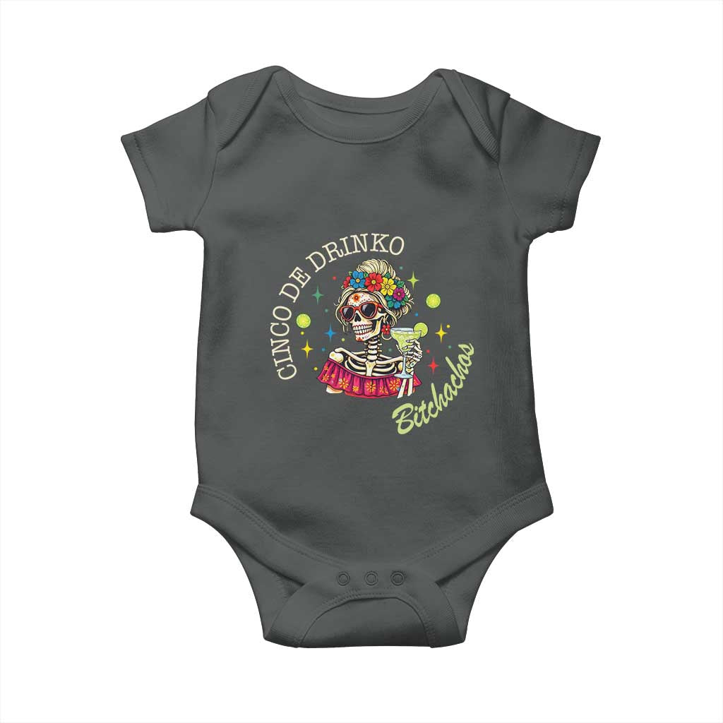 Cinco De Drinko Bitchachos Baby Onesie Funny Skeleton Drinking Margarita Fiesta Party