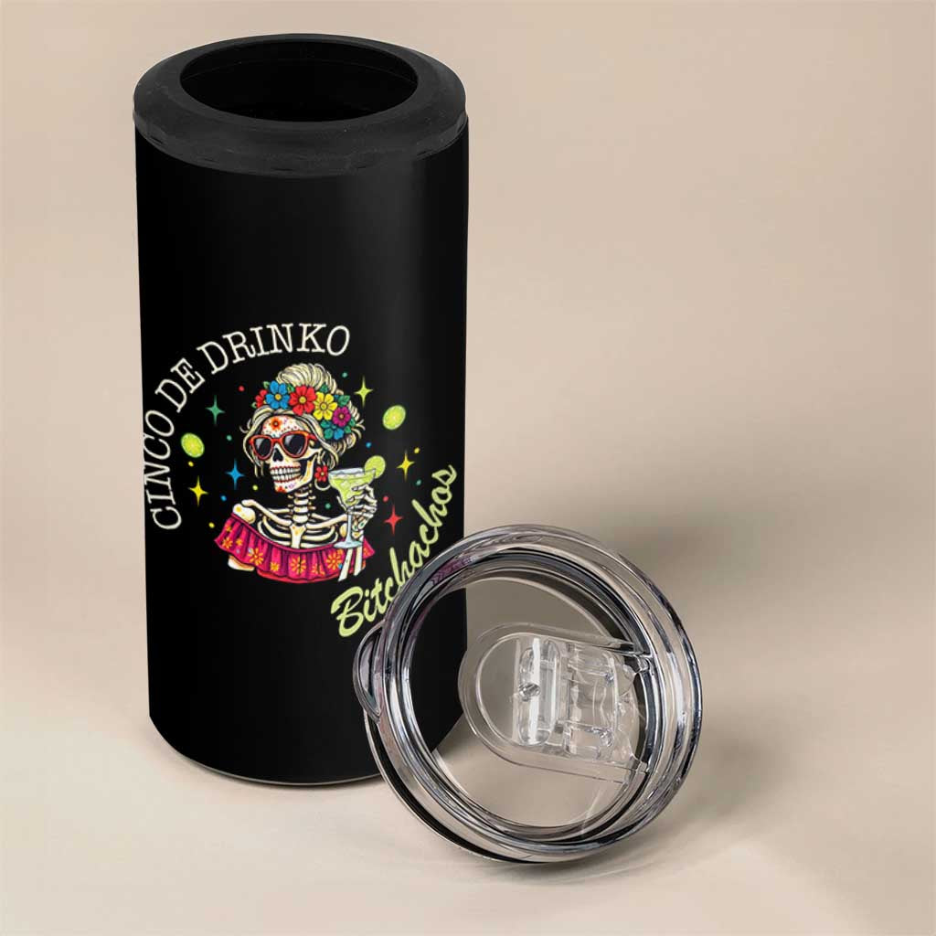 Cinco De Drinko Bitchachos 4 in 1 Can Cooler Tumbler Funny Skeleton Drinking Margarita Fiesta Party