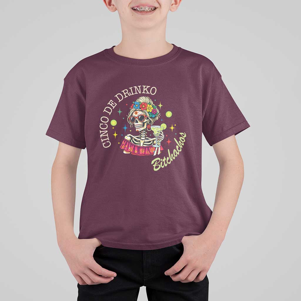 Cinco De Drinko Bitchachos T Shirt For Kid Funny Skeleton Drinking Margarita Fiesta Party