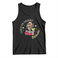 Cinco De Drinko Bitchachos Tank Top Funny Skeleton Drinking Margarita Fiesta Party