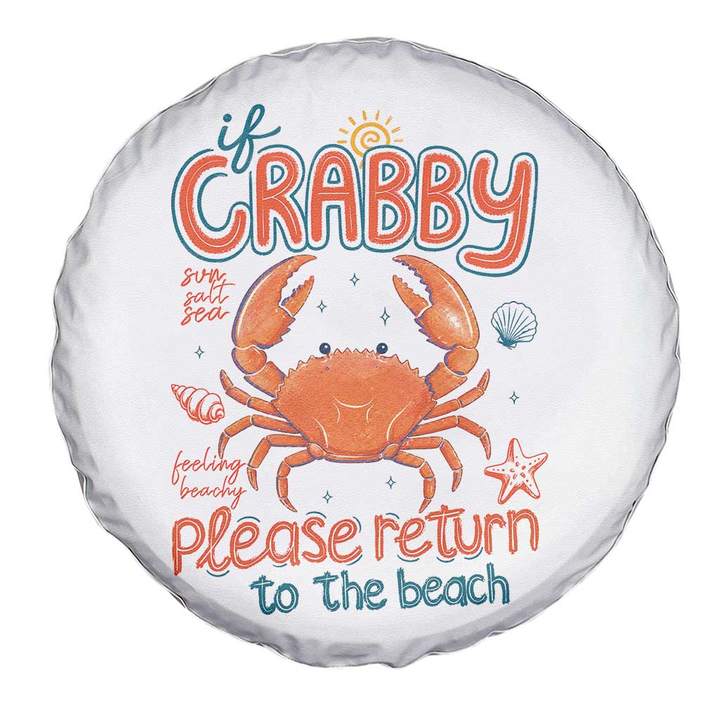 If Crabby Please Return To The Beach Spare Tire Cover Funny Crab Summer Vacatiion