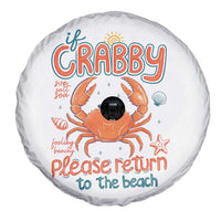 If Crabby Please Return To The Beach Spare Tire Cover Funny Crab Summer Vacatiion