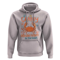 If Crabby Please Return To The Beach Hoodie Funny Crab Summer Vacatiion