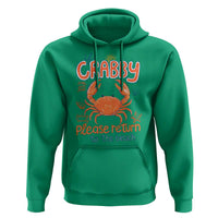 If Crabby Please Return To The Beach Hoodie Funny Crab Summer Vacatiion