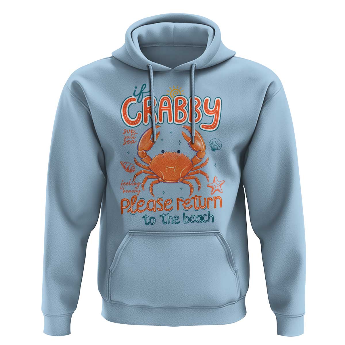 If Crabby Please Return To The Beach Hoodie Funny Crab Summer Vacatiion