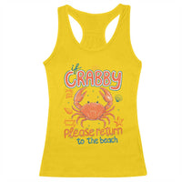 If Crabby Please Return To The Beach Racerback Tank Top Funny Crab Summer Vacatiion