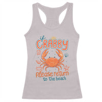 If Crabby Please Return To The Beach Racerback Tank Top Funny Crab Summer Vacatiion