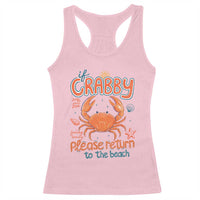 If Crabby Please Return To The Beach Racerback Tank Top Funny Crab Summer Vacatiion