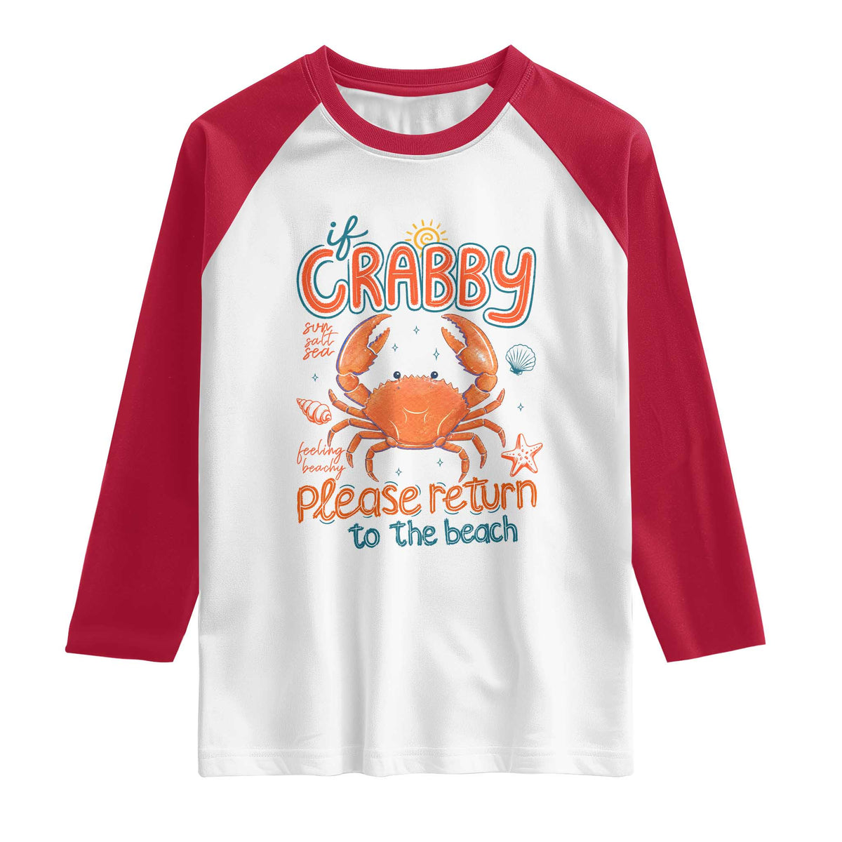 If Crabby Please Return To The Beach Raglan Shirt Funny Crab Summer Vacatiion