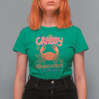 If Crabby Please Return To The Beach T Shirt For Women Funny Crab Summer Vacatiion
