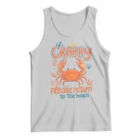 If Crabby Please Return To The Beach Tank Top Funny Crab Summer Vacatiion
