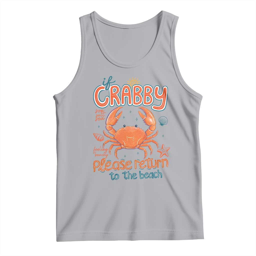 If Crabby Please Return To The Beach Tank Top Funny Crab Summer Vacatiion