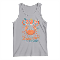 If Crabby Please Return To The Beach Tank Top Funny Crab Summer Vacatiion