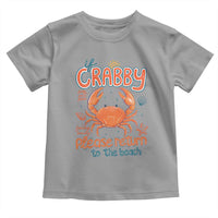 If Crabby Please Return To The Beach Toddler T Shirt Funny Crab Summer Vacatiion