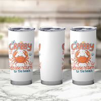 If Crabby Please Return To The Beach Tumbler Cup Funny Crab Summer Vacatiion