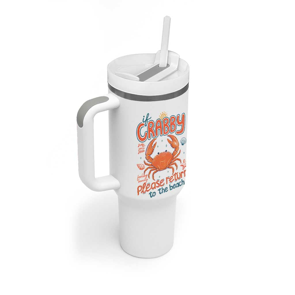 If Crabby Please Return To The Beach Tumbler With Handle Funny Crab Summer Vacatiion