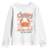 If Crabby Please Return To The Beach Youth Sweatshirt Funny Crab Summer Vacatiion