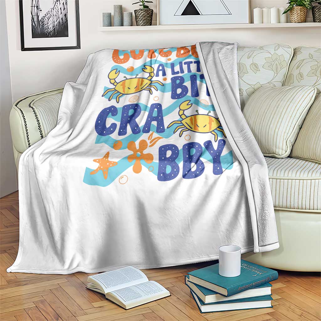 Cute But A Little Bit Crabby Throw Blanket Beach Crab Summer Vacation