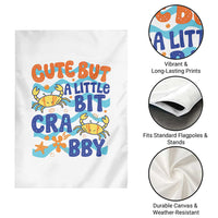 Cute But A Little Bit Crabby Garden Flag Beach Crab Summer Vacation
