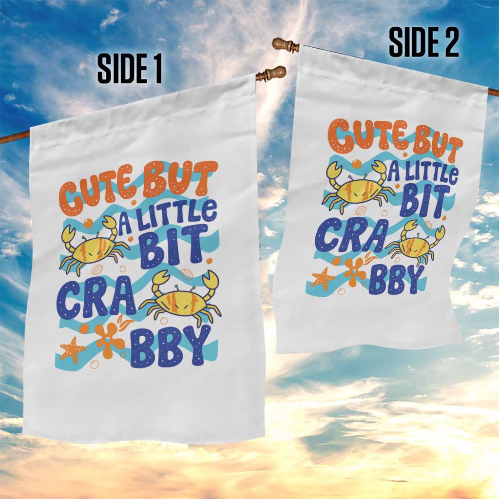 Cute But A Little Bit Crabby Garden Flag Beach Crab Summer Vacation