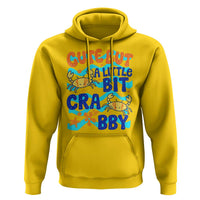 Cute But A Little Bit Crabby Hoodie Beach Crab Summer Vacation