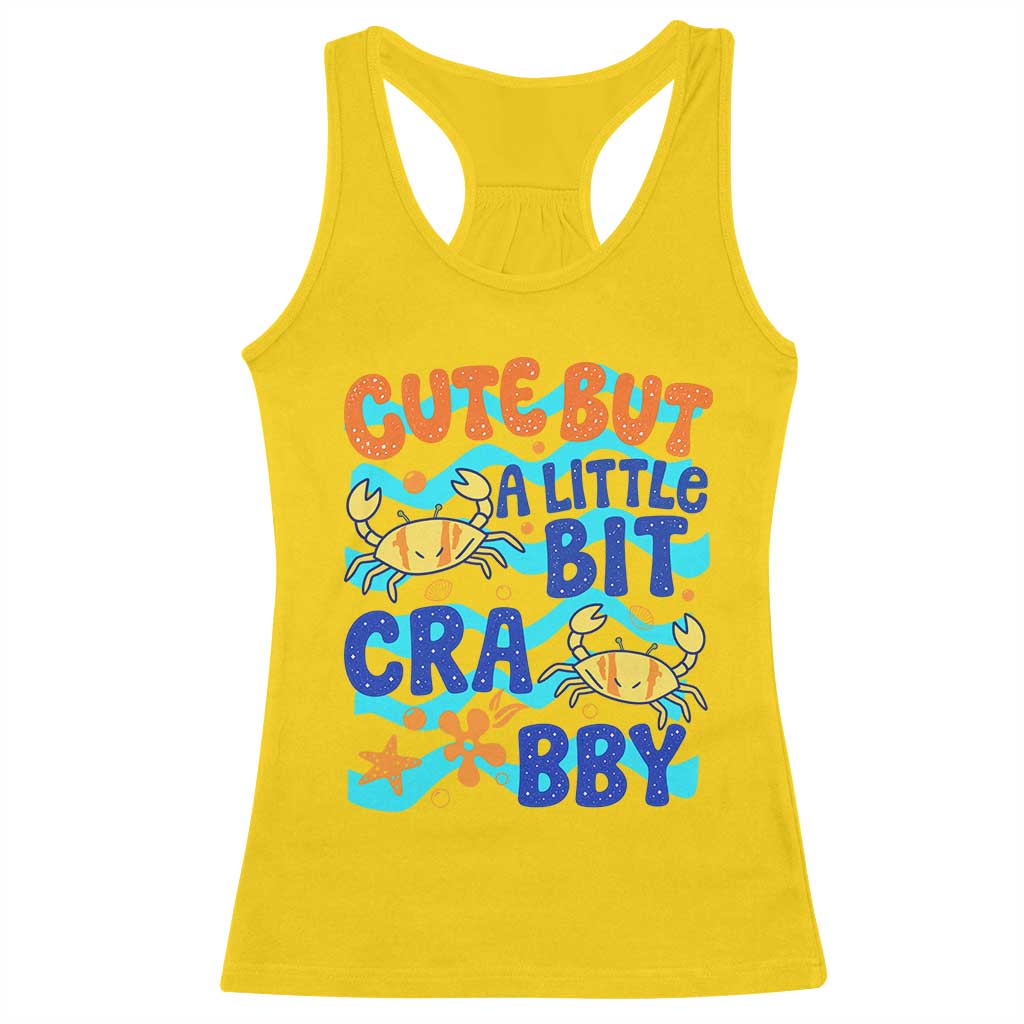 Cute But A Little Bit Crabby Racerback Tank Top Beach Crab Summer Vacation