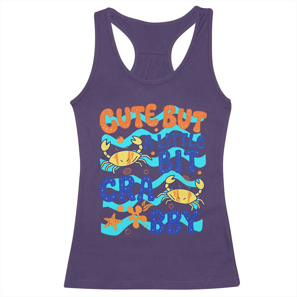 Cute But A Little Bit Crabby Racerback Tank Top Beach Crab Summer Vacation