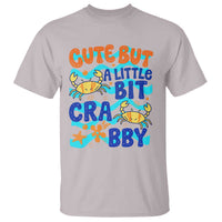 Cute But A Little Bit Crabby T Shirt Beach Crab Summer Vacation