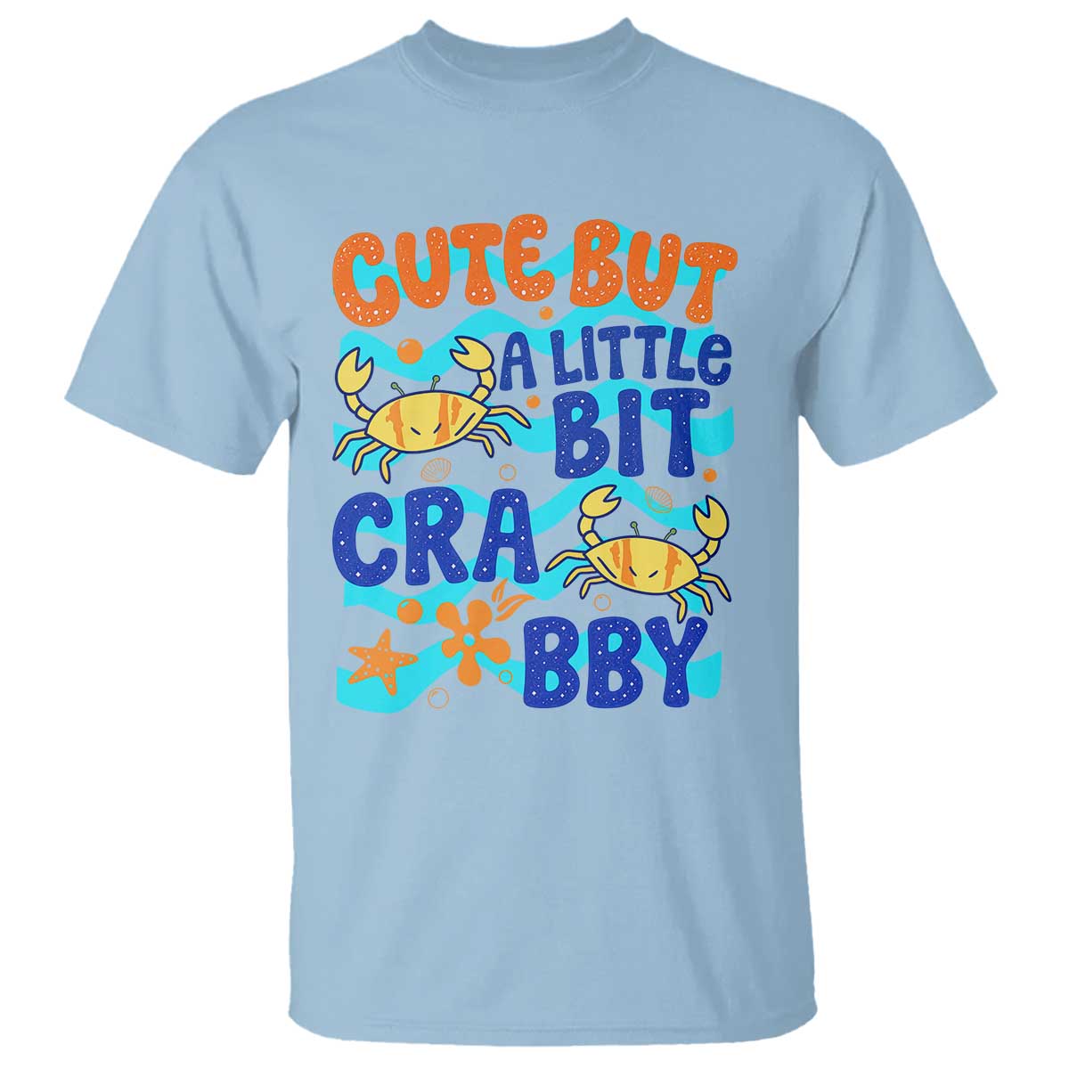 Cute But A Little Bit Crabby T Shirt Beach Crab Summer Vacation