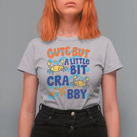 Cute But A Little Bit Crabby T Shirt For Women Beach Crab Summer Vacation