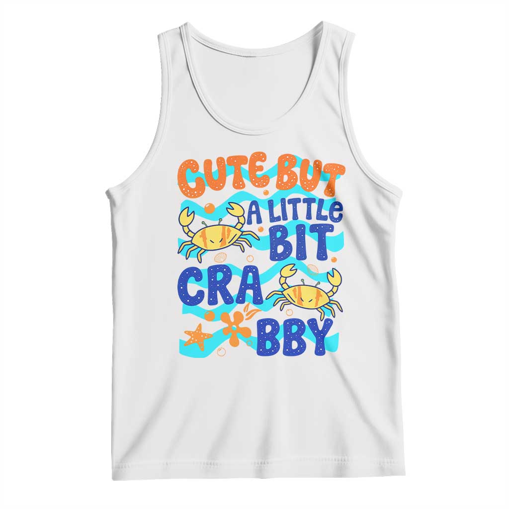Cute But A Little Bit Crabby Tank Top Beach Crab Summer Vacation