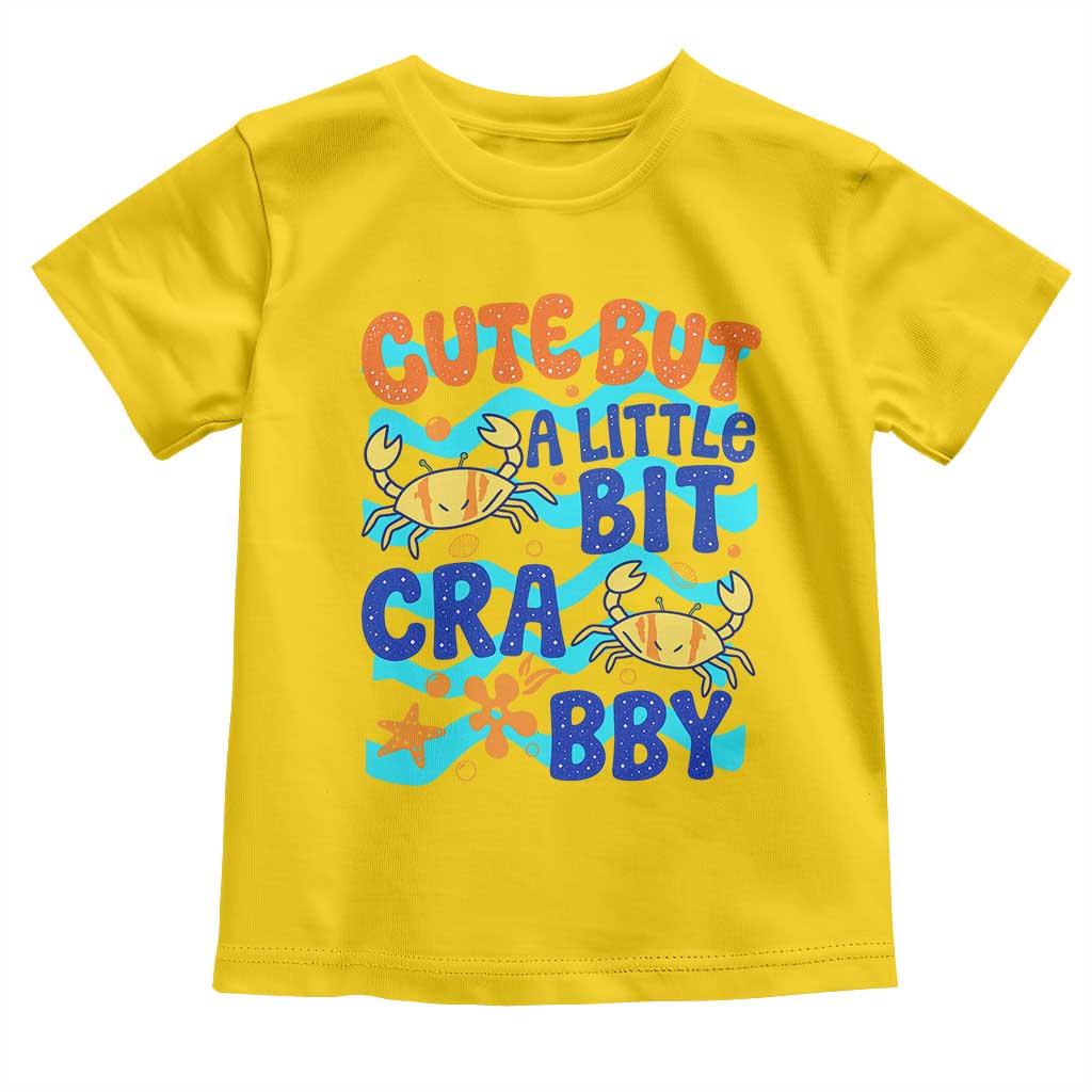Cute But A Little Bit Crabby Toddler T Shirt Beach Crab Summer Vacation