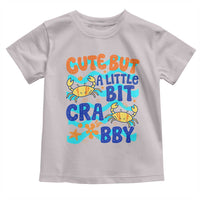 Cute But A Little Bit Crabby Toddler T Shirt Beach Crab Summer Vacation