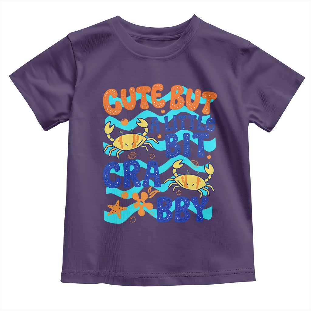 Cute But A Little Bit Crabby Toddler T Shirt Beach Crab Summer Vacation