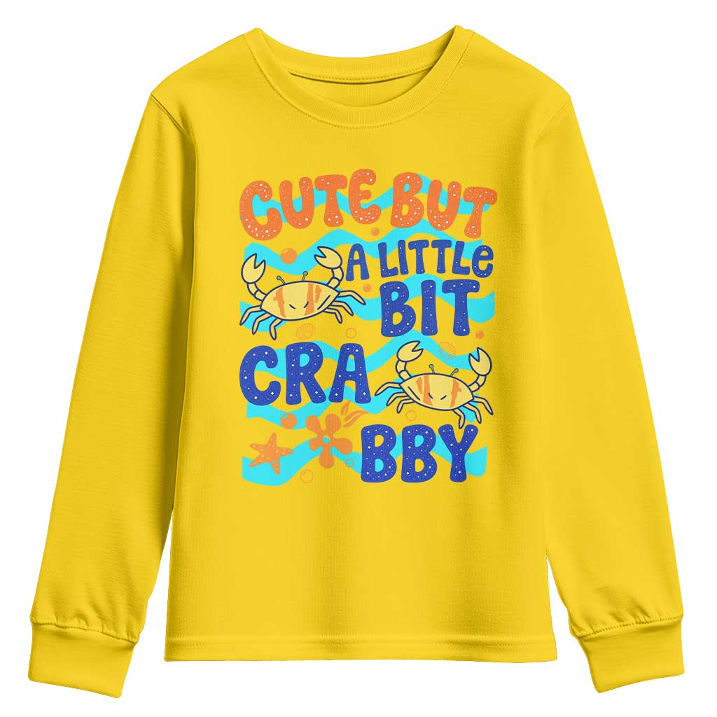 Cute But A Little Bit Crabby Youth Sweatshirt Beach Crab Summer Vacation