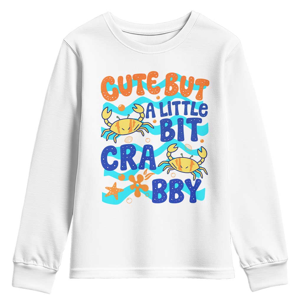 Cute But A Little Bit Crabby Youth Sweatshirt Beach Crab Summer Vacation